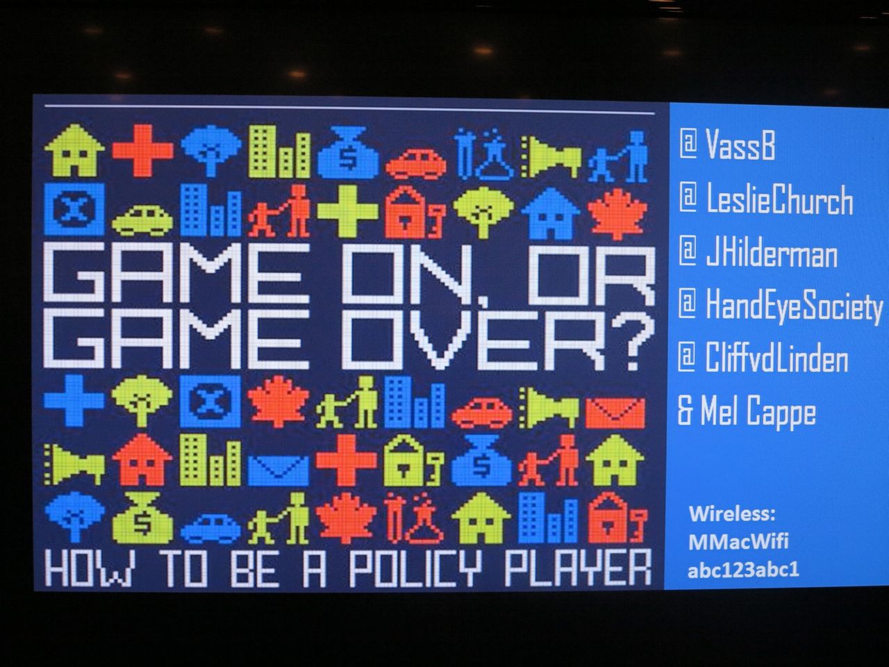 “Game On, Or Game Over? How to be a Policy Player”